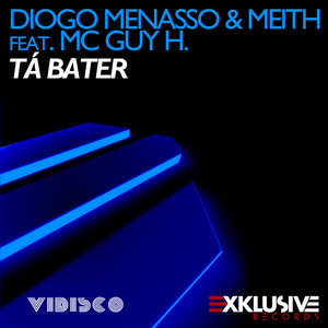 Tá Bater[feat. MC Guy H.] (Original Mix)