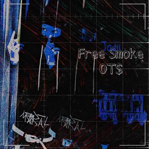 FREE SMURK OFNG (Free Smoke ØT$) (Explicit)