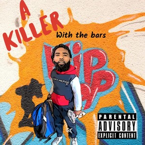 A Killer With The Bars (Explicit)