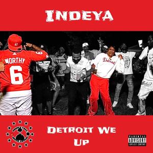 Detroit We Up (Explicit)