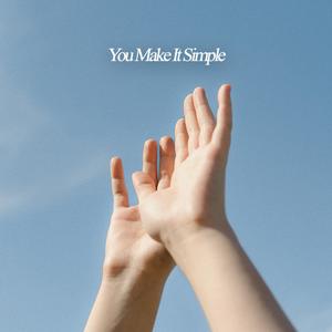 You Make It Simple