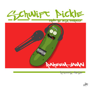 Raheem Jamal - Schwift Pickle (Explicit)