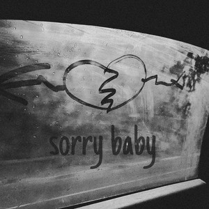 Sorry Baby (Explicit)