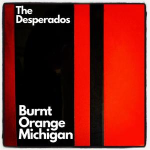 Burnt Orange Michigan (Explicit)