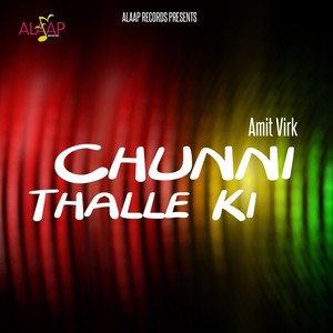 Chunni Thalle Ki