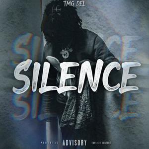 silence (Explicit)