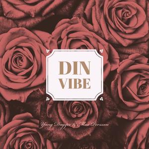 Din Vibe (feat. Max Persson)