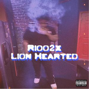 Lion Hearted (Explicit)