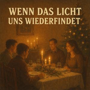 Wenn das Licht uns wiederfindet