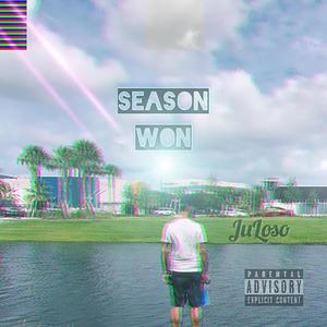 Season Won (Explicit)