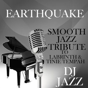 Earthquake (Smooth Jazz Remix)