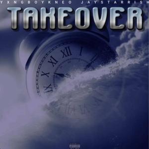 Takeover (feat. Yxngboykneo) (Explicit)