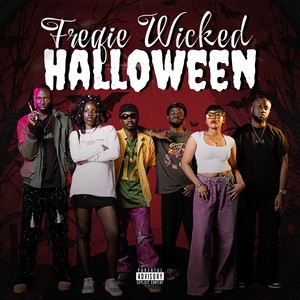FREQIE WICKED HALLOWEEN (Explicit)