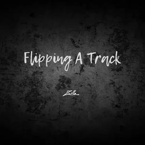 Flipping A Track (Explicit)