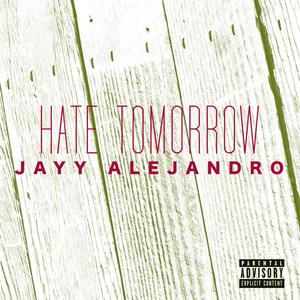 Hate Tomorrow