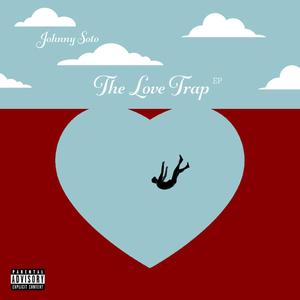 The Love Trap EP (Explicit)