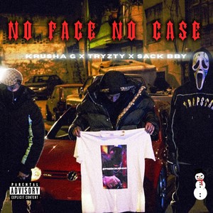 No Face No Case (Explicit)