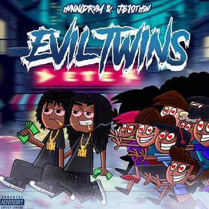 evil twins (Explicit)