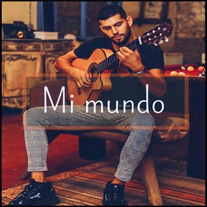 mi mundo (2023 Remastered Version)