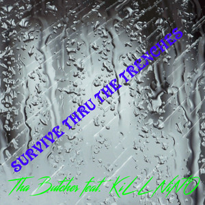 Survive Thru the Trenches (Explicit)