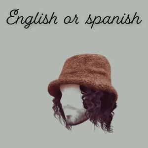 English Or Spanish (Explicit)