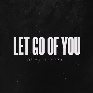 Let Go of You