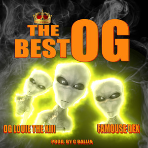 The Best OG (Explicit)