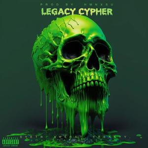 Legacy Cypher (feat. Akshat Dixit, Akshat Dixit, Freakyy, Lit Hm, JATiN & NoOne) [Explicit]