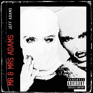 Mr & Mrs Adams (Explicit)