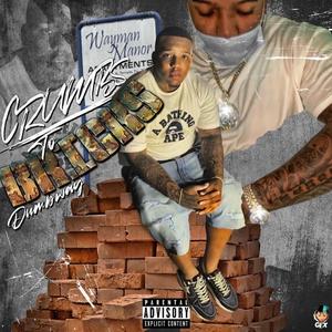 Crumbs To Bricks (Explicit)