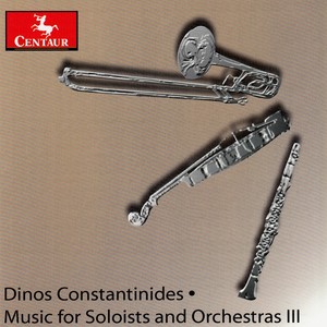 CONSTANTINIDES, D.: Music for Soloists and Orchestras, Vol. 3 - Violin Concertos Nos. 1, 2 and 3 / Transformations / Rêverie (Constantinides)