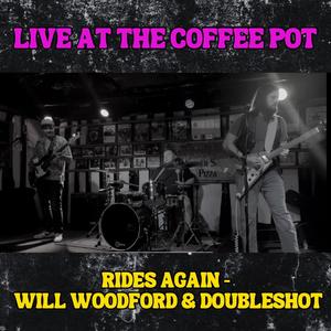 Rides Again (Live at The Coffee Pot 7/6/24)