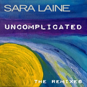 Uncomplicated (The Remixes)