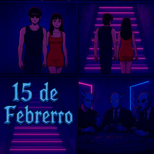 15 De Febrero (Explicit)