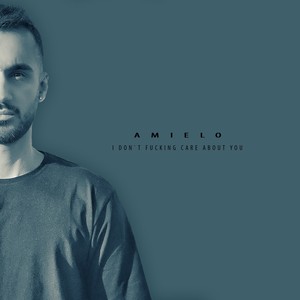 I Don`T ****ing Care About You (Explicit)