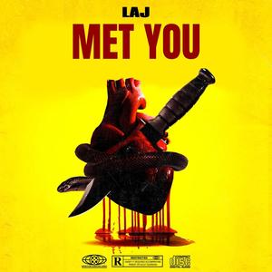 Met You (Explicit)