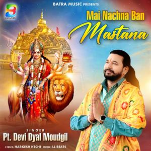 mai nachna ban mastana (feat. LL Beats)