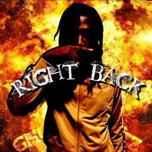 Right back (feat. Mcblacky beats) (Explicit)