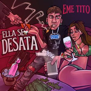 ELLA SE DESATA (Explicit)