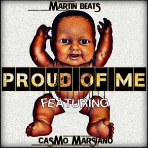 Proud of Me (feat. Casmo Marsiano)