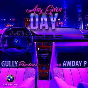 Any Given Day(feat. AwDay P) (Explicit)