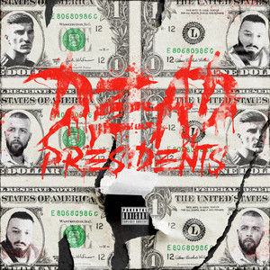 Dead Presidents (Explicit)