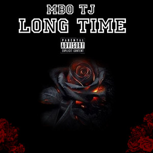 LONG TIME (Explicit)