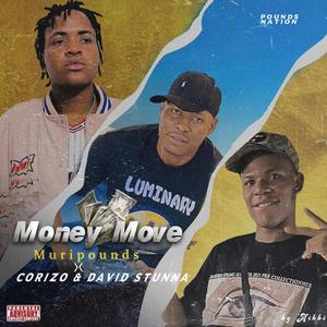 Money Move(feat. David Stunna & Corizo)