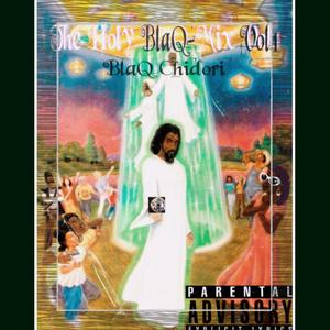 The Holy BlaQ-Mix Vol.1 (Explicit)