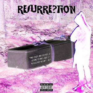 Resurrection (Explicit)