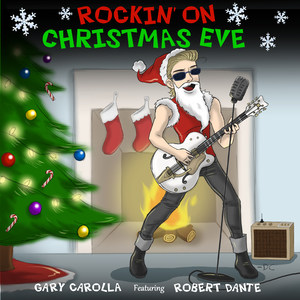 Rockin' on Christmas Eve(feat. Robert Dante)