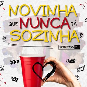 Novinha Que Nunca Ta Sozinha