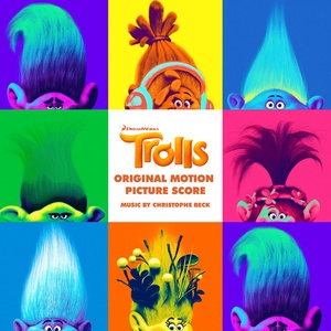 TROLLS (Original Motion Picture Score) (魔发精灵 电影原声配乐)