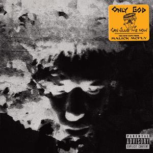 Only God Can Juug Me Now (Explicit)